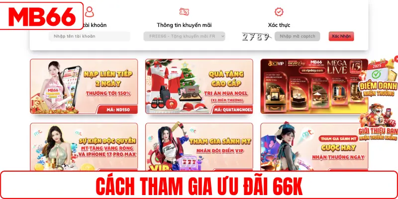 Cách tham gia ưu đãi 66K