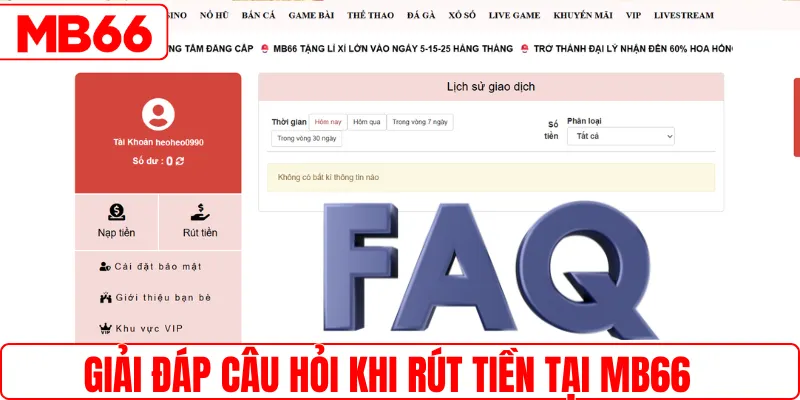 Giải đáp câu hỏi khi rút tiền tại MB66