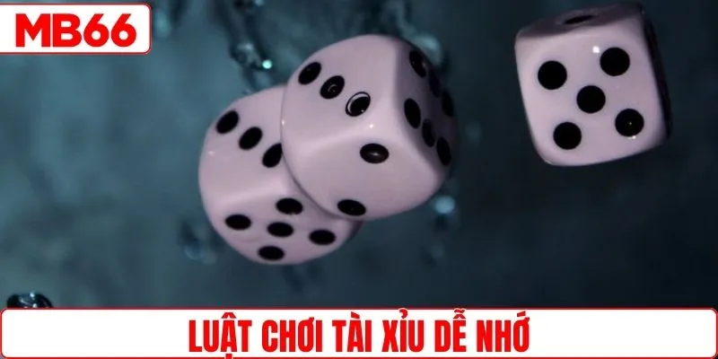 Luật chơi cơ bản dễ nhớ