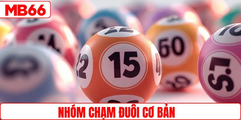 Nhóm chạm đuôi cơ bản