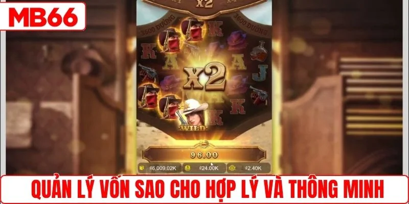 Quản lý vốn sao cho hợp lý và thông minh