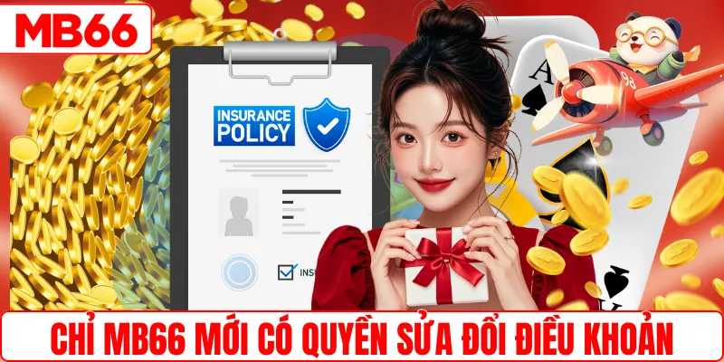 Chỉ MB66 mới có quyền sửa đổi điều khoản
